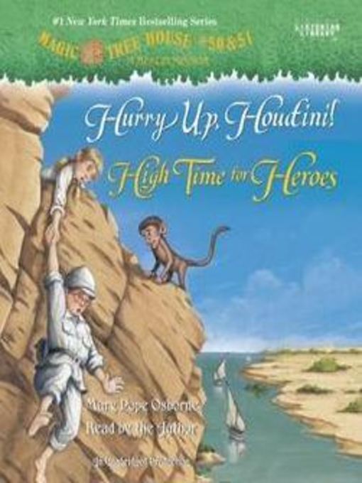 Title details for Hurry Up, Houdini! / High Time for Heroes by Mary Pope Osborne - Wait list